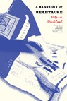 A History of Heartache - Patrick Strickland - 9781685892357