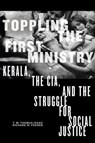 Toppling the First Ministry - T M Thomas Isaac ; Richard W Franke - 9781685901073