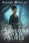 Shadows and Souls - BEASLEY,  Ashley - 9781689153980