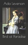 Bird of Paradise - LEVERSON,  Ada - 9781697074840