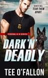 Dark 'N' Deadly - Tee O'Fallon - 9781699296837