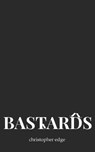 Bastards - EDGE,  Christopher - 9781702595698