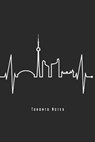 Toronto Notes: Toronto Skyline Notizbuch Mit Herzschlag Kanada Planer Tagebuch (Liniert, 15 x 23 cm, 120 Linierte Seiten, 6" x 9") Lu - Notizbucher Fur Toronto Fans - 9781706097143