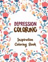 Depression Coloring: Inspiration Coloring Book, Release Your Anger, Stress Relief Curse Words, Adult Coloring and Stress Relief book, Chris - Voloxx Studio - 9781711219929