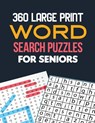 360 Large Print Word Search Puzzles for Seniors: Word Search Brain Workouts, Word Searches to Challenge Your Brain, Brian Game Book for Seniors in Thi - Voloxx Studio - 9781712110522