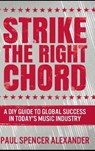 Strike the Right Chord - ALEXANDER,  Paul Spencer - 9781715383060