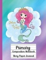 Primary Composition Notebook, Story Paper Journal - BOUCHER,  Ariane - 9781716383489