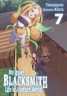 My Quiet Blacksmith Life in Another World: Volume 7 (Light Novel) - Kinta ; Linda Liu ; Tamamaru - 9781718345218