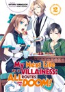 My Next Life as a Villainess: All Routes Lead to Doom! Volume 2 - YAMAGUCHI,  Satoru - 9781718366619