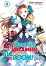 My Next Life as a Villainess: All Routes Lead to Doom! Volume 4 - YAMAGUCHI,  Satoru - 9781718366633