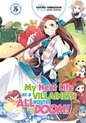 My Next Life as a Villainess: All Routes Lead to Doom! Volume 5 - Satoru Yamaguchi - 9781718366640