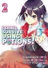 I Shall Survive Using Potions (Manga) Volume 2 - FUNA - 9781718372313