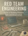 Red Team Engineering - Casey Erdmann - 9781718504271