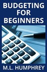 Budgeting for Beginners - HUMPHREY,  M. L. - 9781719489041