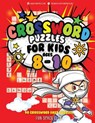 Crossword Puzzles for Kids Ages 8-10: 90 Crossword Easy Puzzle Books - Nancy Dyer - 9781721163762