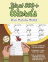 Cursive Handwriting Workbook: First 800+ Words: Reproducible Activity Book Pages, Cursive Practice Sheets and Coloring Book - Leslie Beasley - 9781722127022