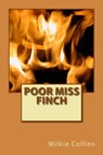 Poor Miss Finch - Wilkie Collins - 9781722819569