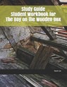 Study Guide Student Workbook for the Boy on the Wooden Box - LEE,  David - 9781723810183