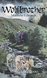 Wolfbrother - EDWARDS,  Matthew - 9781725265875