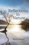 Reflections in Nature - Martin Norman - 9781725268760