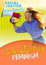 Understanding Feminism - SPILSBURY,  Louise ; Appleby, Bea - 9781725346710