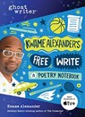 Kwame Alexander's Free Write - Kwame Alexander - 9781728222189