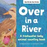 Over in a River - BERKES,  Marianne - 9781728243504