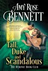 Tall, Duke, and Scandalous - Amy Rose Bennett - 9781728248356