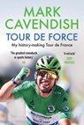 TOUR DE FORCE - Mark Cavendish - 9781728265315