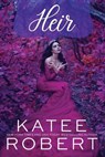 Heir - Katee Robert - 9781728268316