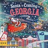 Santa Is Coming to Georgia - Steve Smallman - 9781728287706