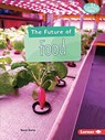 The Future of Food - Kevin Kurtz - 9781728413815