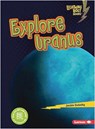 Explore Uranus - GOLUSKY,  Jackie - 9781728423661
