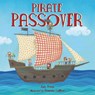 Pirate Passover - PRESS,  Judy - 9781728443034