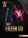 Meet Eileen Gu: Skiing Superstar - Margaret J. Goldstein - 9781728478616