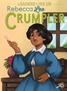 Rebecca Lee Crumpler: Volume 4 - Marie Therese Miller - 9781731638823