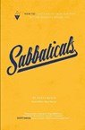 Sabbaticals: "how-To" Take a Break from Ministry Before Ministry Breaks You - HARVEY,  Dave - 9781732055261