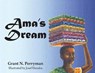 Ama's Dream - Grant N Perryman - 9781732096929