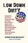 Low Down Dirty Vote - Catriona McPherson ; James W. Ziskin - 9781732225800