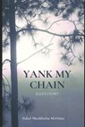Yank My Chain: Elle's Story - Sidsel Munkholm McOmie - 9781732311923