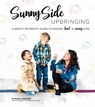 Sunny Side Upbringing - DISMONDY,  Maria - 9781732841871
