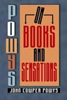 Powys on Books and Sensations - POWYS,  John Cowper - 9781733165693