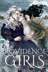 Providence Girls - Morgan Dante - 9781733169936