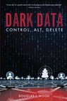 Dark Data - Douglas J. Wood - 9781733525312