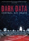 Dark Data - WOOD,  Douglas J. - 9781733525329