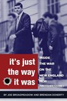 It's Just the Way It Was - Joe Broadmeadow ; Brendan Doherty - 9781733526401