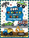 Cool Trucks, Cars, and Vehicles Coloring and Workbook - Colorful Creative Kids - 9781733566896