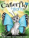 Catterfly is Born - Alma R Hammond - 9781733610902