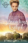 Avoiding Esther - CARLL-TONG,  Jenifer - 9781733682220