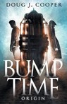 Bump Time Origin - COOPER,  Doug J. - 9781733780117
